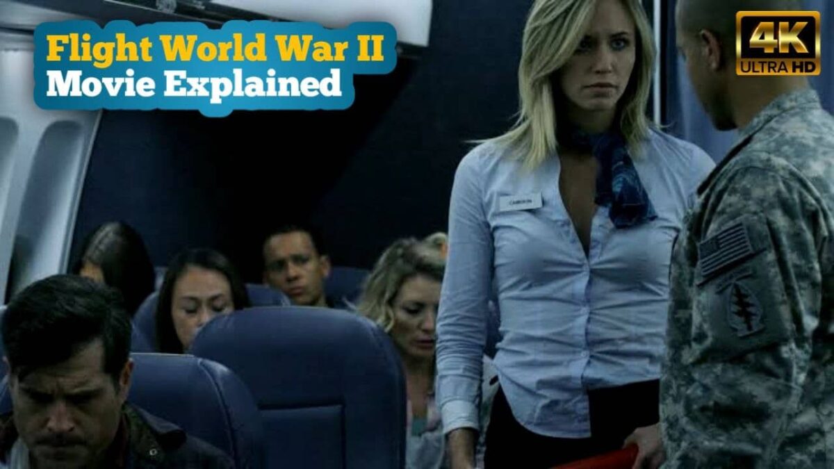 Flight World War 2 Movie Explained