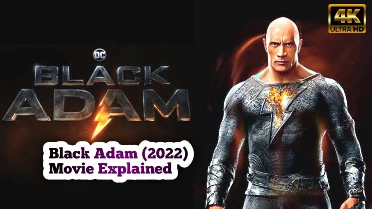 Black Adam (2022) Movie Explained