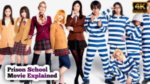 Prison School Movie Explained