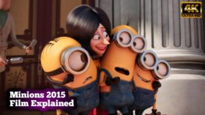 Minions 2015 Film Explained