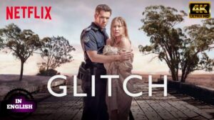 Glitch Tv Series