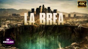 La Brea Tv Show