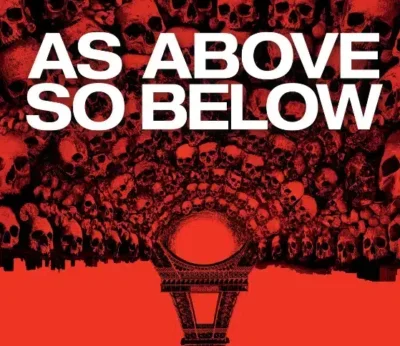 "As Above, So Below"