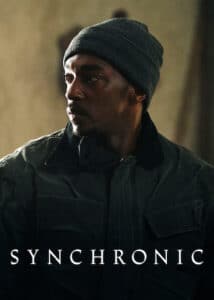 What a Synchronic Movie Is |Plot and Ending Explained