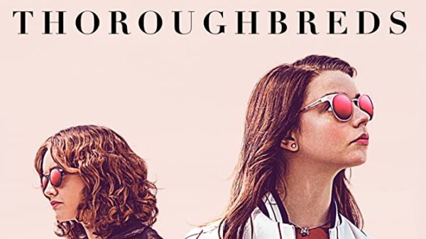 A Brief Explanation Of The Thoroughbreds' Finish (2017 Movie)